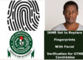 JAMB Set to Replace Fingerprints With Facial Verification for UTME Candidates