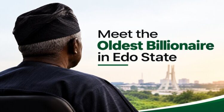 Meet the Oldest Billionaire in Edo State
