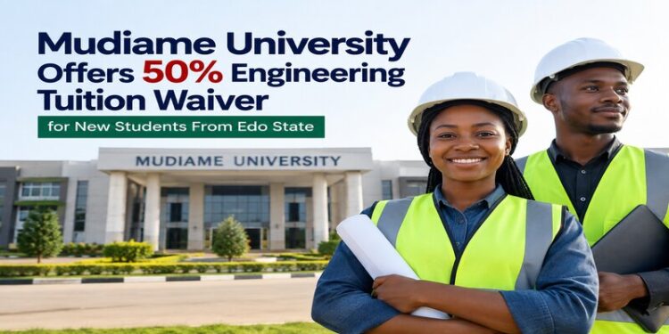 Mudiame University Offers 50% Engineering Tuition Waiver for New Students From Edo State