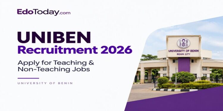 UNIBEN Recruitment 2026