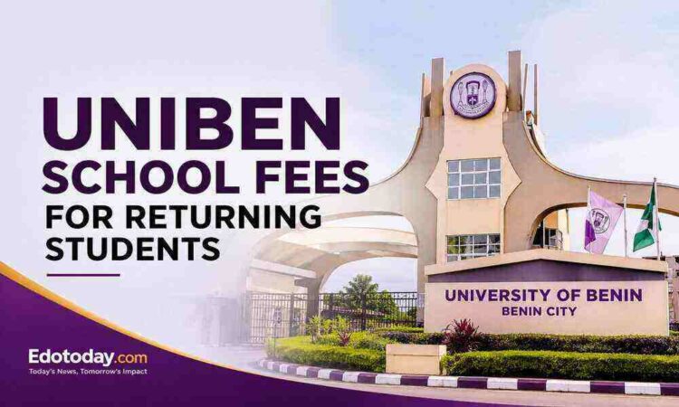 UNIBEN School Fees for Returning Students